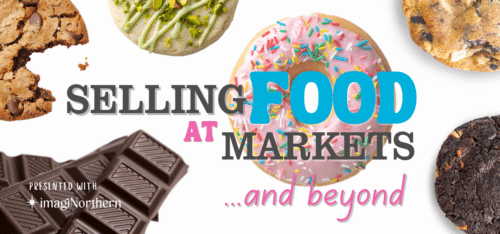 Donuts, cookies and chocolate scattered on a white background with text that reads Selling Food at Markets ...and beyond
